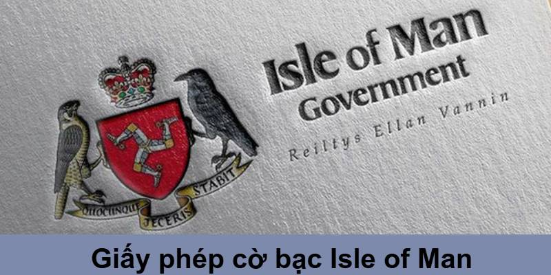 giấy phép cờ bạc isle of man