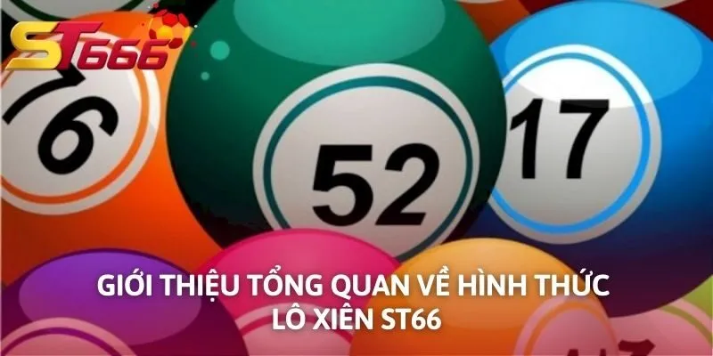 Giới thiệu tổng quan về hình thức lô xiên KUBET
